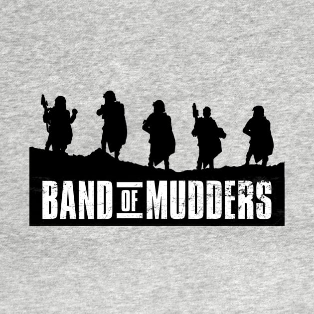 Band of Mudders by ImperialTraderCo